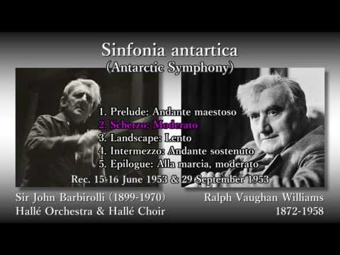 Vaughan Williams: Antarctic Symphony, Barbirolli &amp; The Hallé (1953) ヴォーン・ウィリアムズ 南極交響曲 バルビローリ