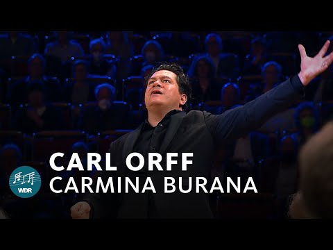 Carl Orff - Carmina Burana | Cristian Măcelaru | WDR Sinfonieorchester | WDR Rundfunkchor
