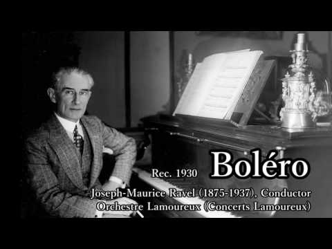Ravel: Boléro Conducted by Ravel (1930) ラヴェル ボレロ 自演